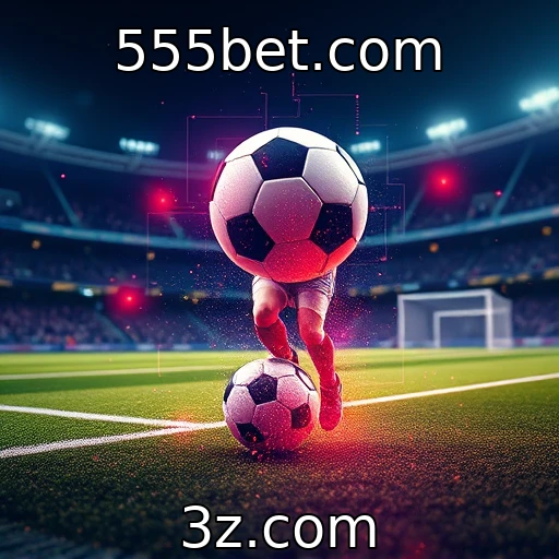 555bet.com Análise das Melhores Estratégias para Apostas em Futebol